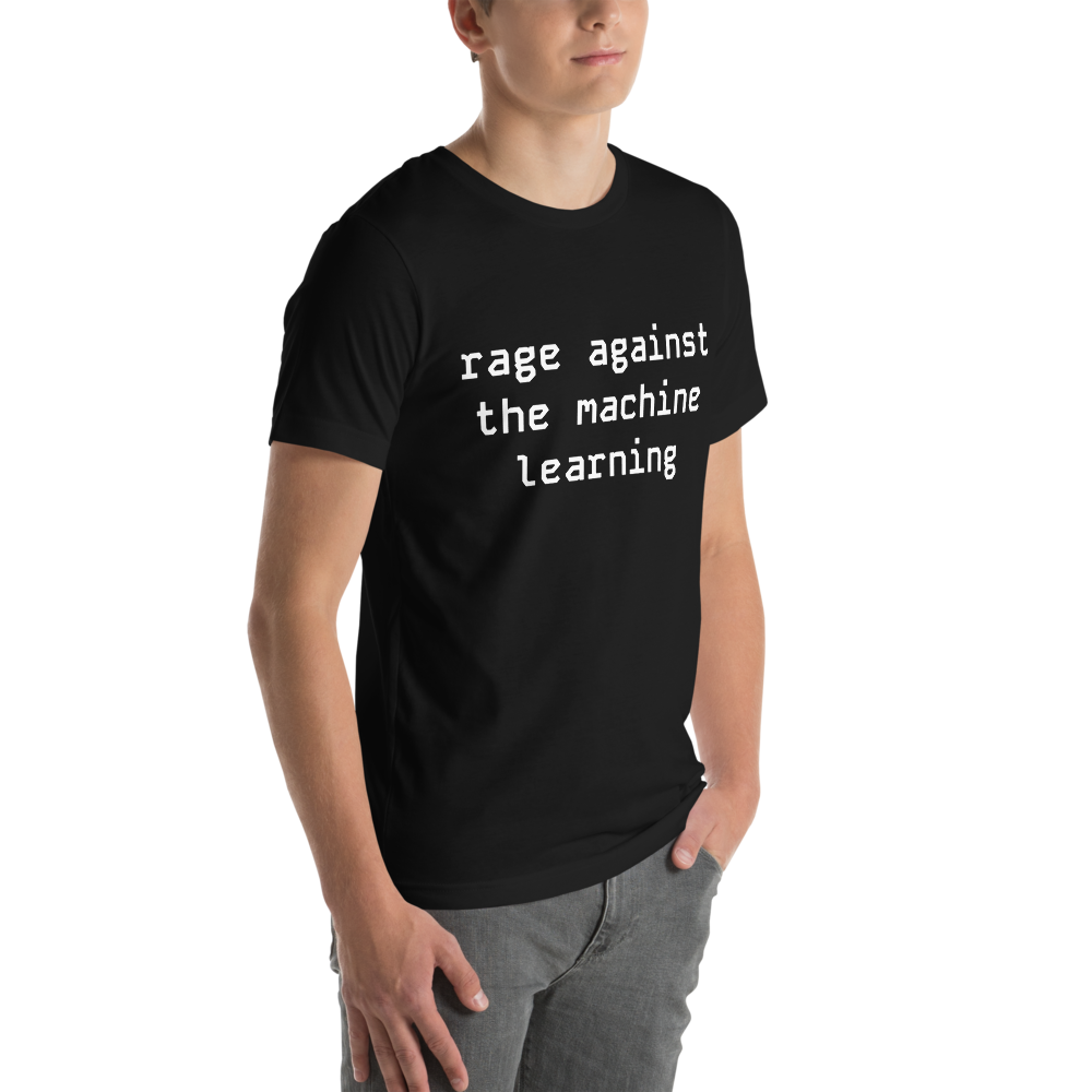 Rage Against the Machine Learning | T-Shirt Shipy